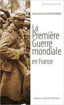 La première Guerre mondiale en France